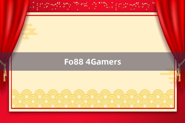 Fo88 4Gamers