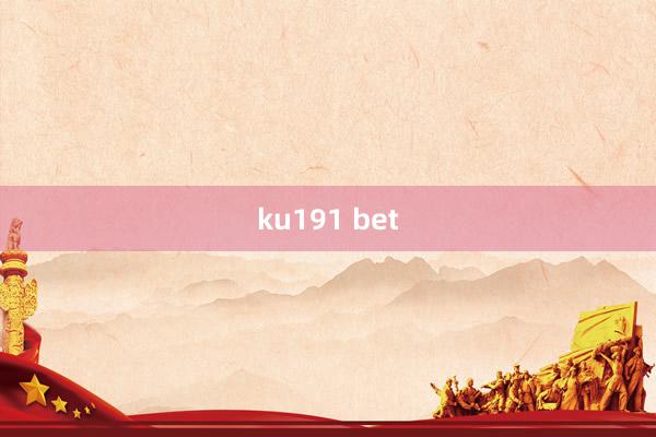 ku191 bet