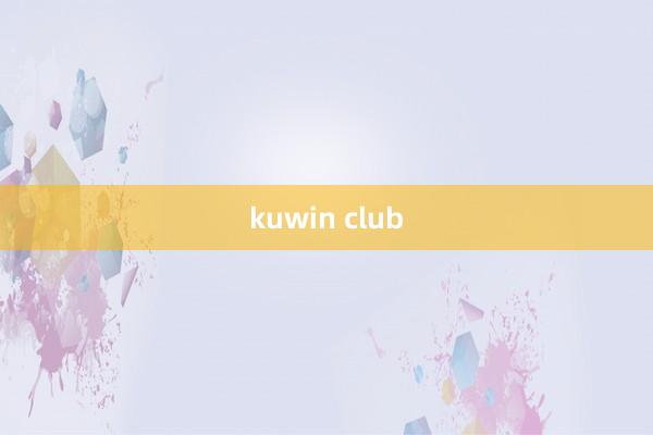 kuwin club