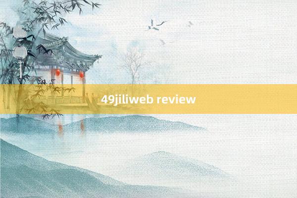 49jiliweb review