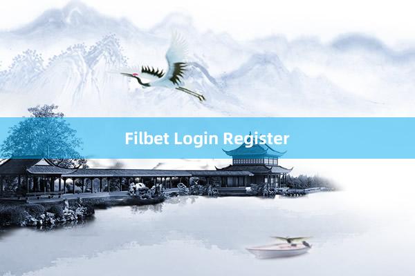 Filbet Login Register