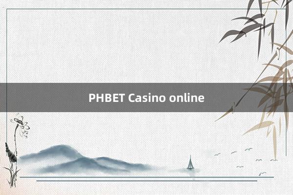 PHBET Casino online